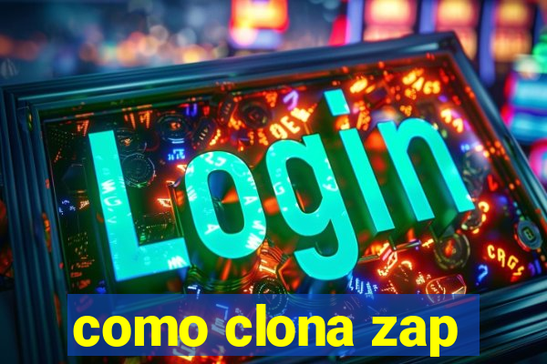 como clona zap